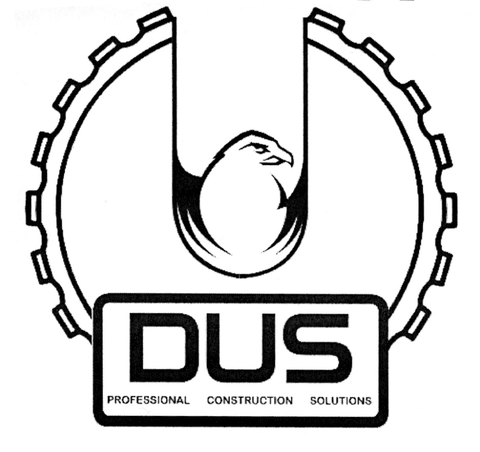DUS DUS PROFESSIONAL CONSTRUCTION SOLUTIONS