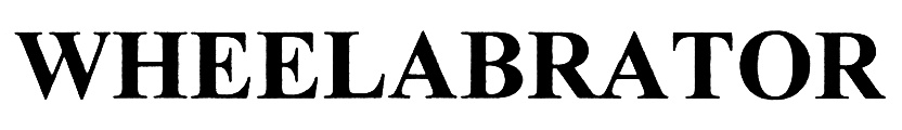 WHEELABRATOR