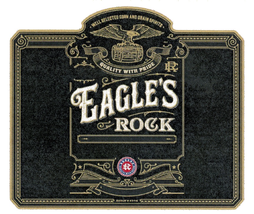 ER EAGLE'S ROCK QUALITY WITH PRIDE WELL SELECTED CORN AND GRAIN SPIRITS