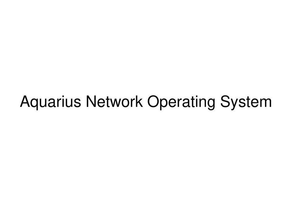AQUARIUS NETWORK OPERATING SYSTEM