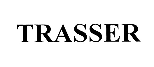 TRASSER
