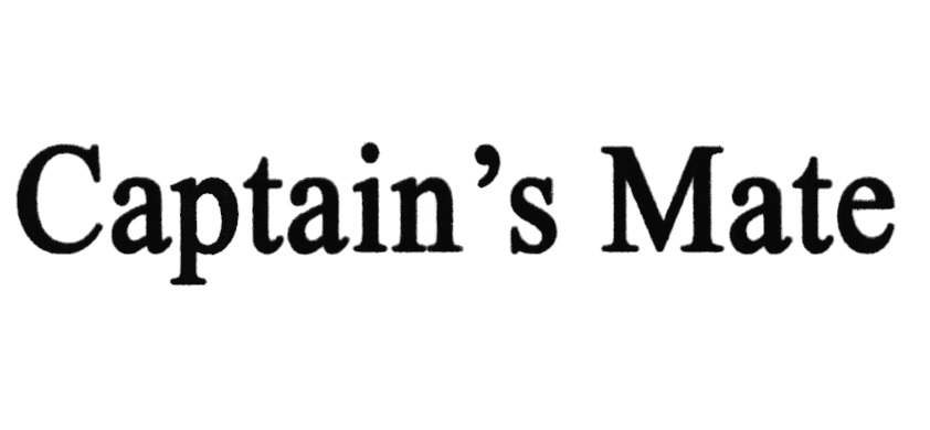CAPTAIN'S MATE MATE CAPTAINS CAPTAIN