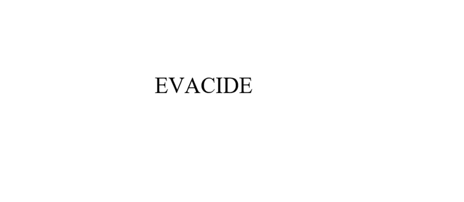 EVACIDE
