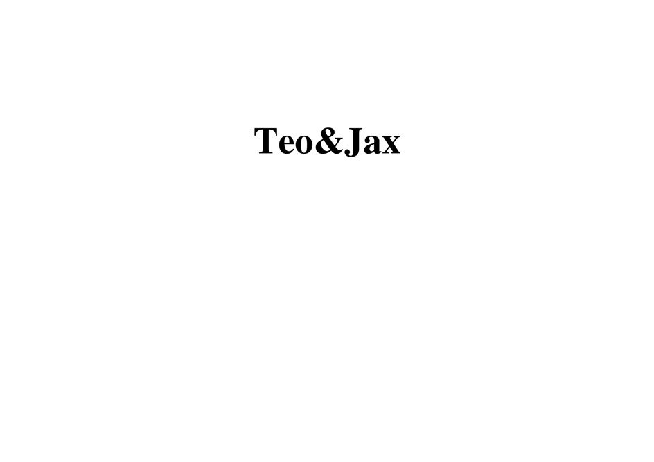 TEO & JAX