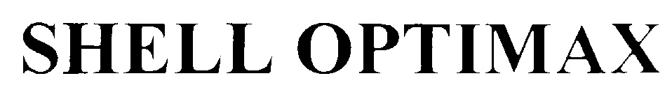 SHELL OPTIMAX