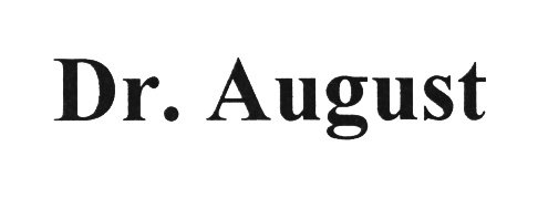AUGUST DR. AUGUST