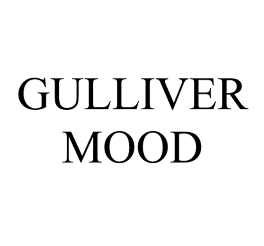 GULLIVER MOOD