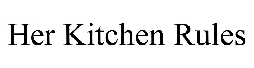 HER KITCHEN RULES