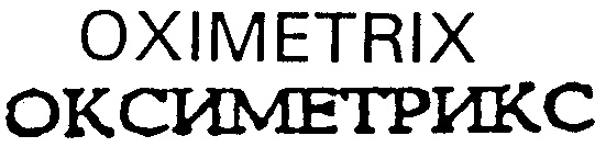OXIMETRIX ОКСИМЕТРИКС