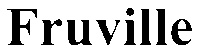 FRUVILLE