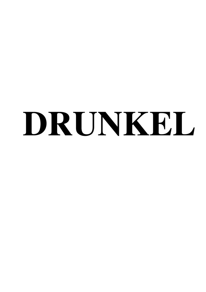 DRUNKEL