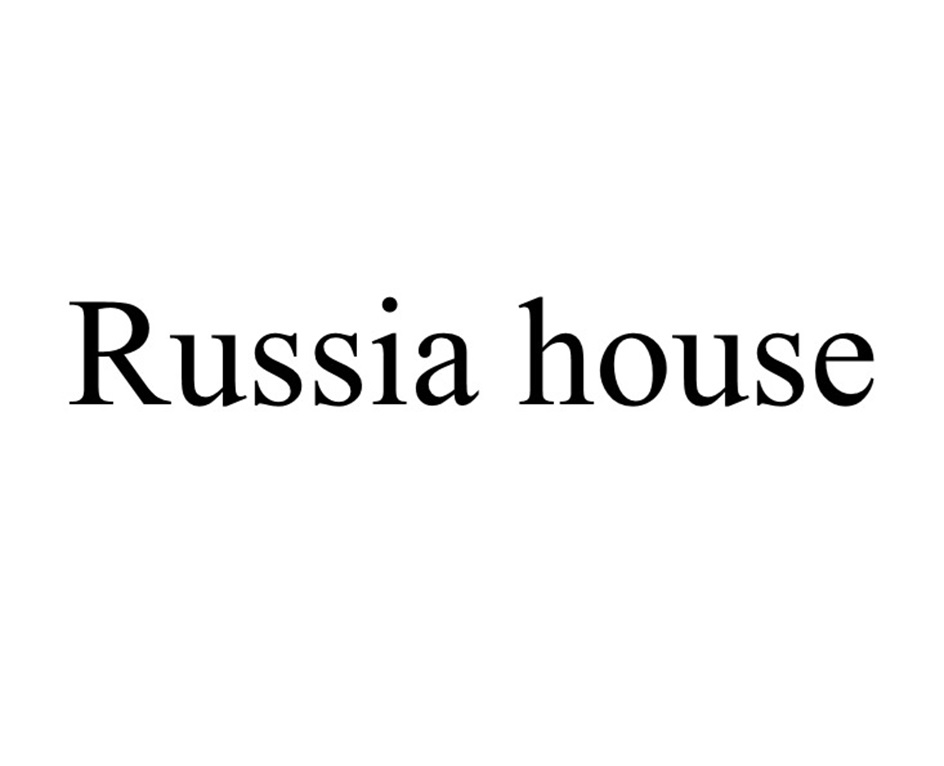 RUSSIA HOUSE