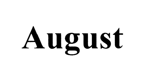 AUGUST