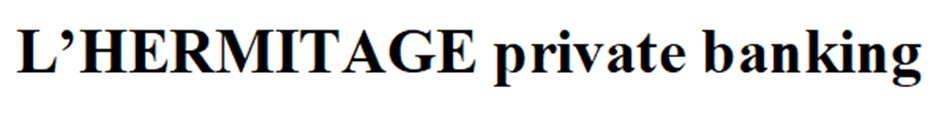 L'HERMITAGE PRIVATE BANKING