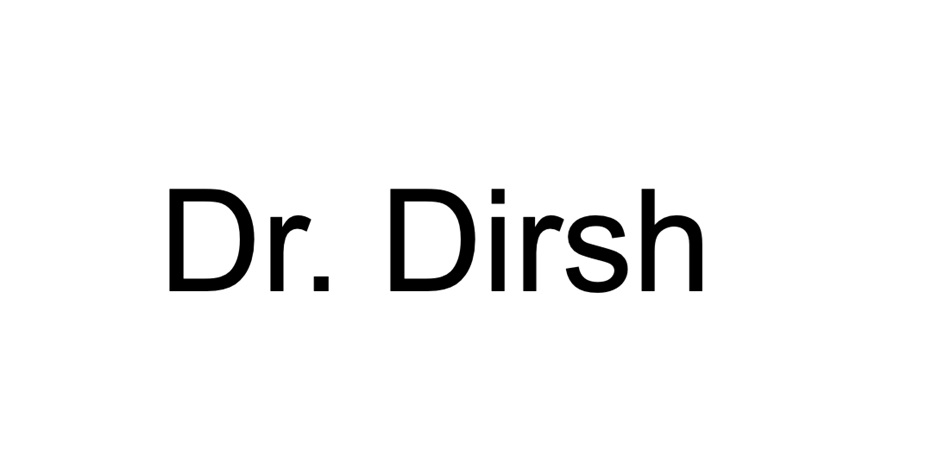 DR. DIRSH