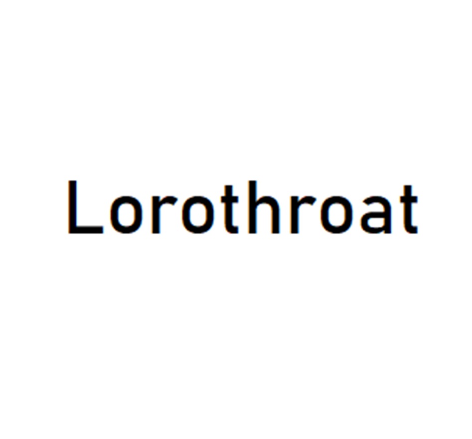 Lorothroat