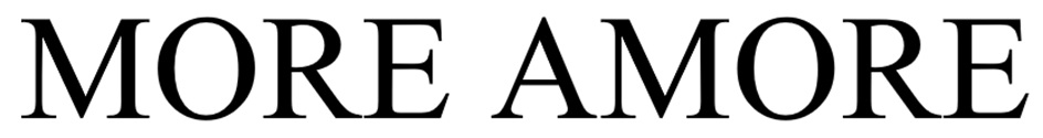 MORE AMORE