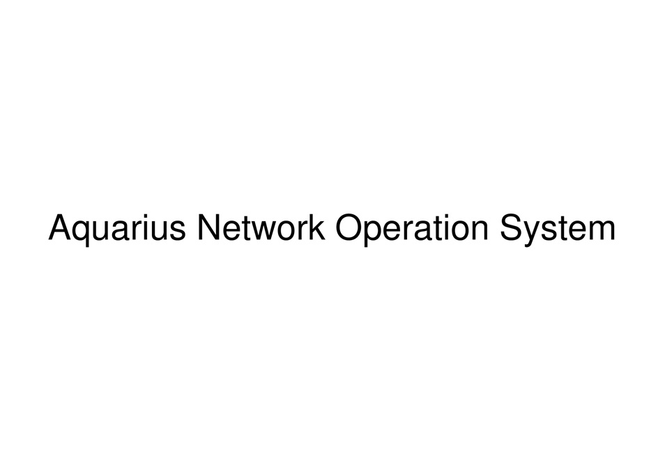 AQUARIUS NETWORK OPERATION SYSTEM
