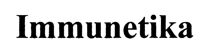 IMMUNETIKA