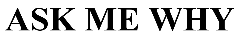 Im asking why. Ask me why. Don't ask why. Cnt 021. Teachers pet notes.