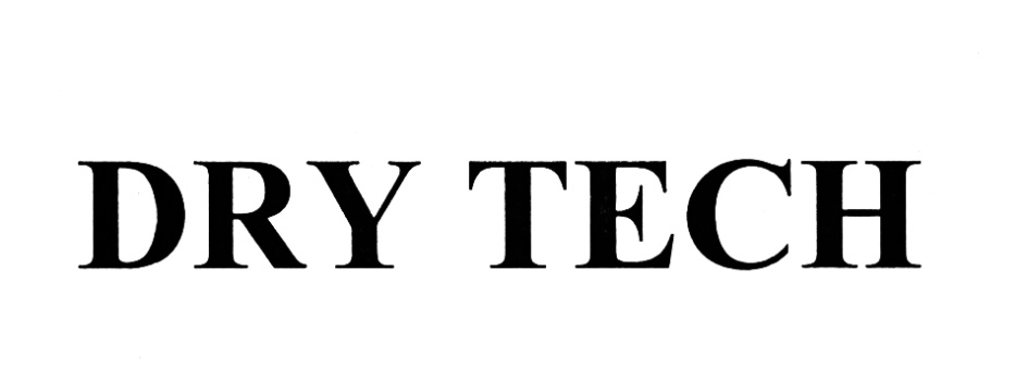 Dry technologies