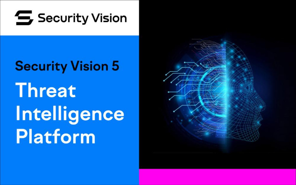 Компания «Security Vision» объявляет о выходе Security Vision TIP